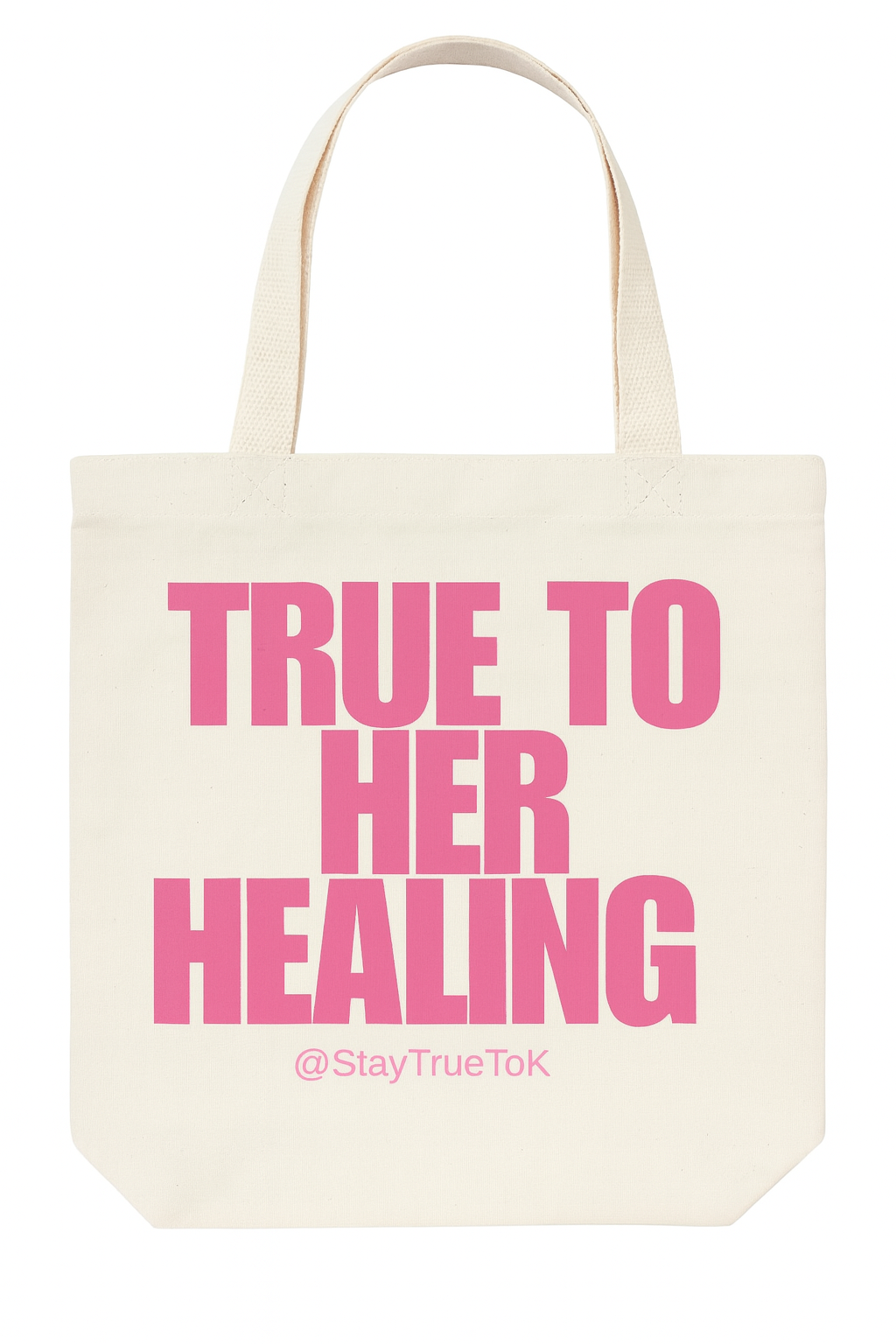 TRUE TO HER HEALING TOTE BAG